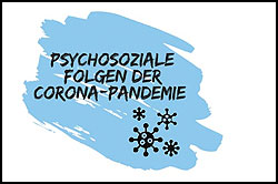 Psychosoziale Folgend der Corona-Pandemie
